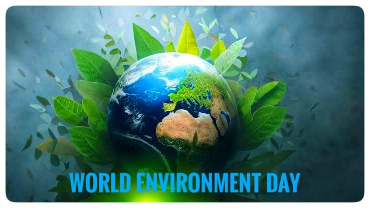 WORLD ENVIRONMENT DAY CELEBRATION