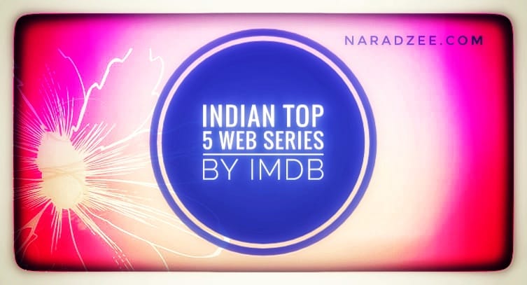 TOP 5 INDIAN WEB SERIES IN HINDI