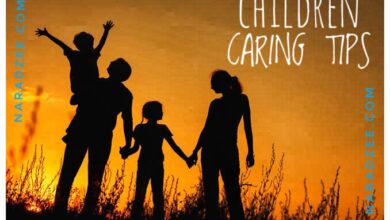 CHILDREN CARING TIPS FOR PARENTS